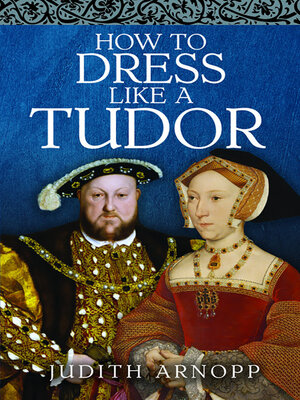 cover image of How to Dress Like a Tudor